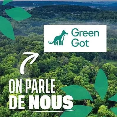 Green Got : on parle de nous
