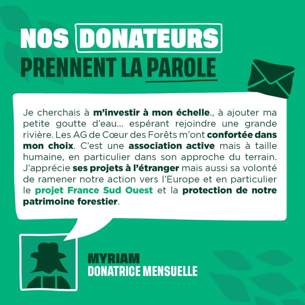 Témoignage de Myriam, donatrice de l'association Coeur de Forêt
