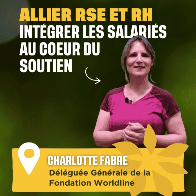 Allier RSE et RH : intégrer les salariés au coeur du soutien aux associations par Charlotte Fabre de Wordline Corporation
